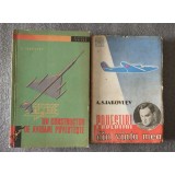 A. S. Iakovlev - Un constructor de avioane povesteşte + Povestiri din viaţa mea