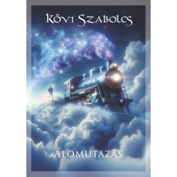 &Aacute;lomutaz&aacute;s - K&ouml;vi Szabolcs