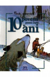 10 Povesti pentru copiii de 10 ani