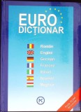 EURO DICTIONAR (ROMAN, ENGLEZ, GERMAN, FRANCEZ, ITALIAN, SPANIOL, MAGHIAR)-HENRI SI MONIQUE GOURSAU-357109