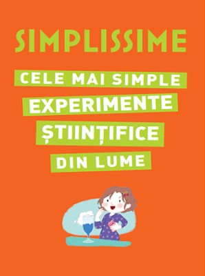 Simplissime: Cele mai simple experimente stiintifice din lume foto