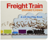 Freight Train Lift-the-Flap | Donald Crews, Harpercollins Publishers Inc