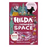 Hilda and the Nowhere Space (TV Tie-In 3)