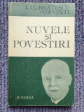 Nuvele si povestiri, L. Al. Bratescu Voinesti, Junimea 1985, 242 pag, stare fb