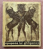 Epopeea lui Ghilgames - Editura Pentru Literatura Universala, 1966, Alta editura
