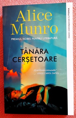 Tanara cersetoare. Editura Litera, 2022 - Alice Munro foto