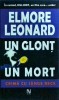 Elmore Leonard - Un glont un mort, Nemira