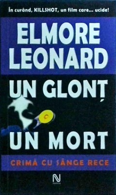 Elmore Leonard - Un glont un mort foto