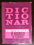 DICTIONAR DE MATEMATICA SI CIBERNETICA IN ECONOMIE