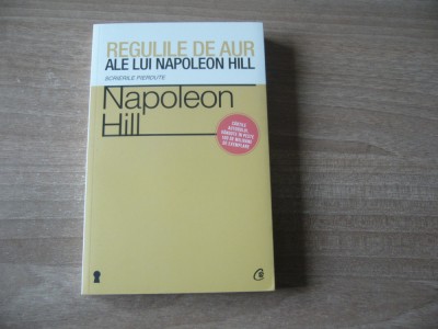 Regulile de aur ale lui Napoleon Hill.Scrierile pierdute foto