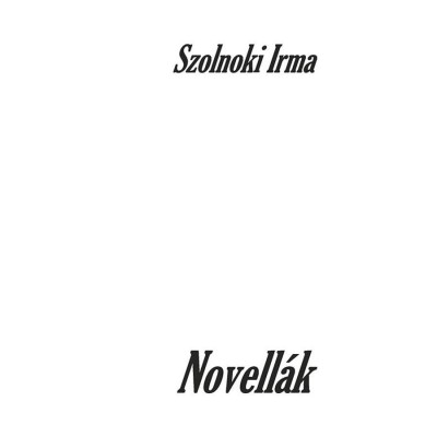 Novell&amp;aacute;k - Szolnoki Irma foto