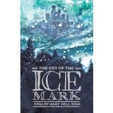 The Cry of the Icemark (2019 Reissue)