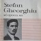 STEFAN GHEORGHE SI EPOCA SA-M. GH. BUJOR-219746
