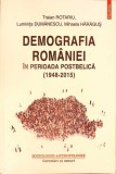 DEMOGRAFIA ROMANIEI IN PERIOADA POSTBELICA (1948-2015)-TRAIAN ROTARIU-367546