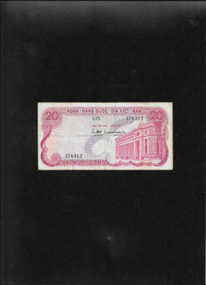 Vietnamul de Sud South Vietnam 20 dong 1968 seria376312 foto