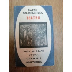 TEATRU de BARBU DELAVRANCEA , Bucuresti 1967