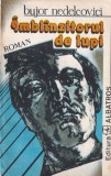 Bujor Nedelcovici - Imblanzitorul de lupi
