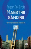 Maeștrii g&acirc;ndirii