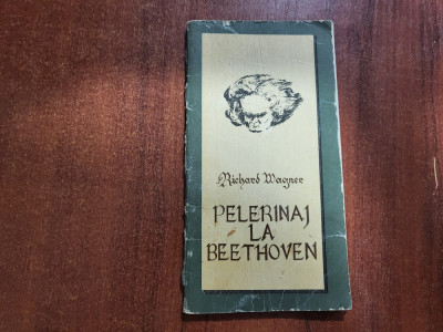 Pelerinaj la Beethoven-Richard Wagner foto
