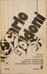 Trilogia vilegiaturii - Carlo Goldoni foto