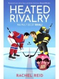 Precomanda - Heated Rivalry. Mai mult decat rivali. Seria Game Changers. Volumul 2/Rachel Reid