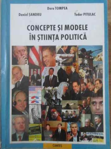 CONCEPTE SI MODELE IN STIINTA POLITICA-DORU TOMPEA, DANIEL SANDRU, TUDOR PITULAC