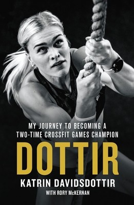 Dottir: My Journey to Becoming a Two-Time Crossfit Games Champion foto
