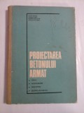 PROIECTAREA BETONULUI ARMAT - IGOR TERTEA, TRAIAN ONET, MARIETA BEURAN, VASILE PACURAR