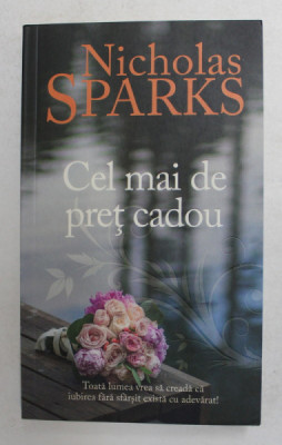 CEL MAI DE PRET CADOU de NICHOLAS SPARKS , 2016 foto