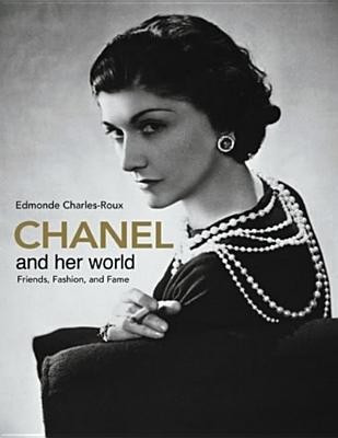 Chanel and Her World: Friends, Fashion, and Fame foto