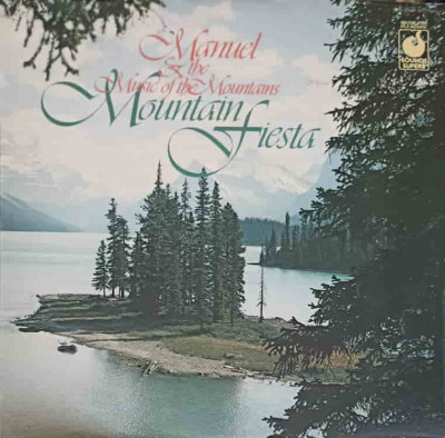 Disc vinil, LP. Mountain Fiesta-Manuel, The Music Of The Mountains foto