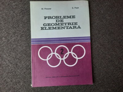 PROBLEME DE GEOMETRIE ELEMENTARA M PIMSNER ,S POPA,RF5/4 foto