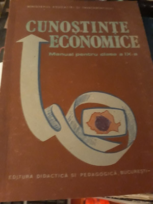 MANUAL CUNOSTINTE ECONOMICE CLASA IX EUGEN PRAHOVEANU 1989 foto