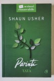 PARINTI , TATA de SHAUN USHER , SERIA &#039; SCRISORI REMARCABILE &#039; , 2022