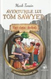 Aventurile lui Tom Sawyer - Mark Twain