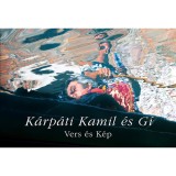 VERS &eacute;s K&Eacute;P 1. G&iacute; fot&oacute;i K&aacute;rp&aacute;ti Kamil Egy pr&eacute;sh&aacute;z v&ouml;r&ouml;s bor&aacute;ban t&uuml;kr&ouml;ződve c. vers&eacute;re - G&iacute;