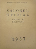 Cumpara ieftin SALONUL OFICIAL 1937, Pictura si Sculptura, Rar