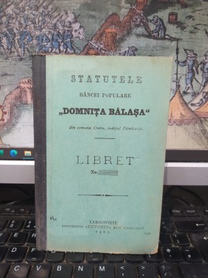 Statutele Băncei populare Domnița Bălașa din com. Crovu, jud. D&amp;acirc;mbovița, azi sat &amp;icirc;n com. Odobești, T&amp;acirc;rgoviște 1907, 195 foto