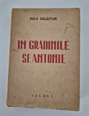 Carte veche Gala Galaction In gradinile Sf Antonie