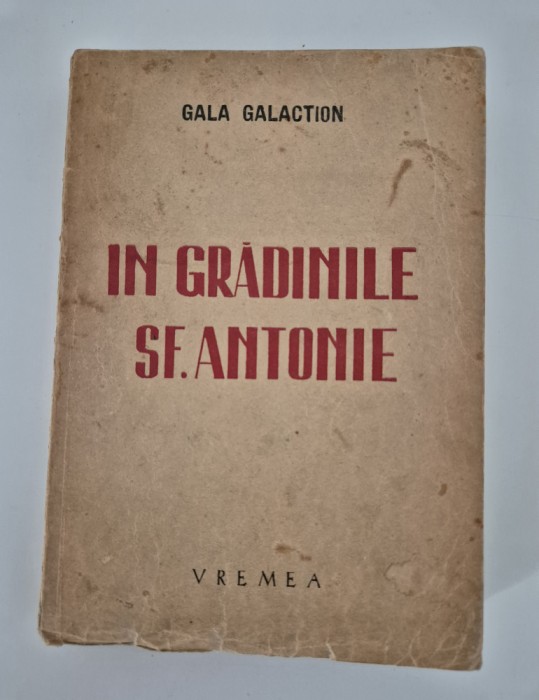 Carte veche Gala Galaction In gradinile Sf Antonie