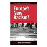 Europe&#039;s New Racism