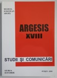 ARGESIS , STUDII SI COMUNICARI , SERIA ISTORIE , XVIII , 2009