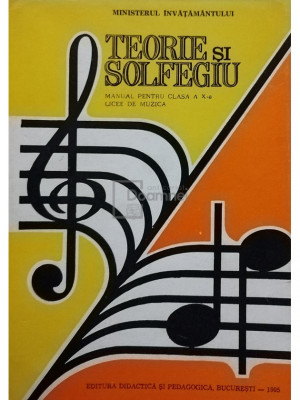 Victor Giuleanu - Teorie si solfegiu - Manual pentru clasa a X-a licee de muzica (editia 1995) foto