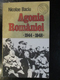 Agonia Romaniei 1944-1948 Nicolae Baciu