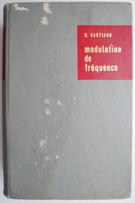 Modulation de frequence &amp;ndash; G. Cartianu foto