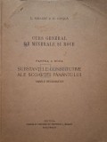 L. Mrazec - Curs general de minerale si roce, partea a doua (Editia: Editie interbelica)