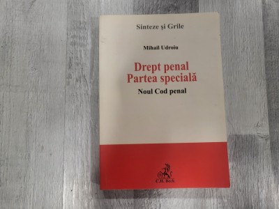 Drept penal.Partea speciala de Mihail Udroiu foto