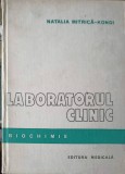 Laboratorul Clinic. Biochimie - Natalia Mitrica-Kondi, Editura Medicala 1981, Carte de Biochimie
