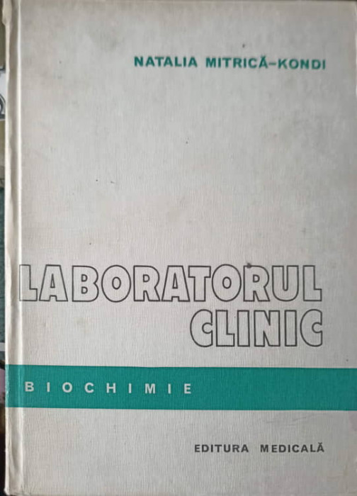 LABORATORUL CLINIC BIOCHIMIE-NATALIA MITRICA-KONDI