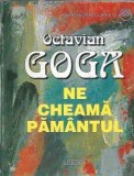 Ne cheama pamantul - Octavian Goga